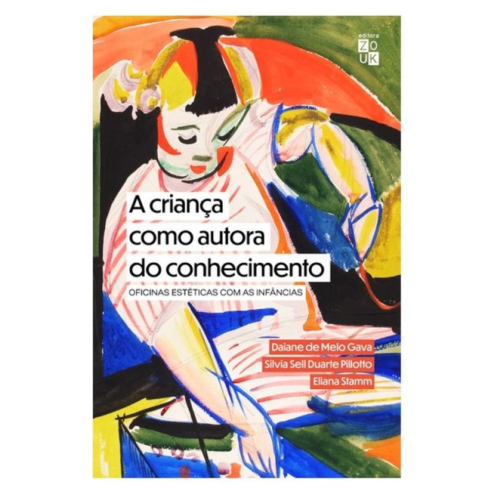 A Criança Como Autora Do Conhecimento
