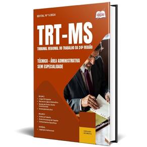 Apostila Trt Ms 2025 Técnico Área Administrativa Sem