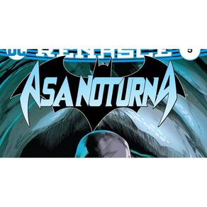 Livro Universo Dc Renascimento - Asa Noturna - Volume 5