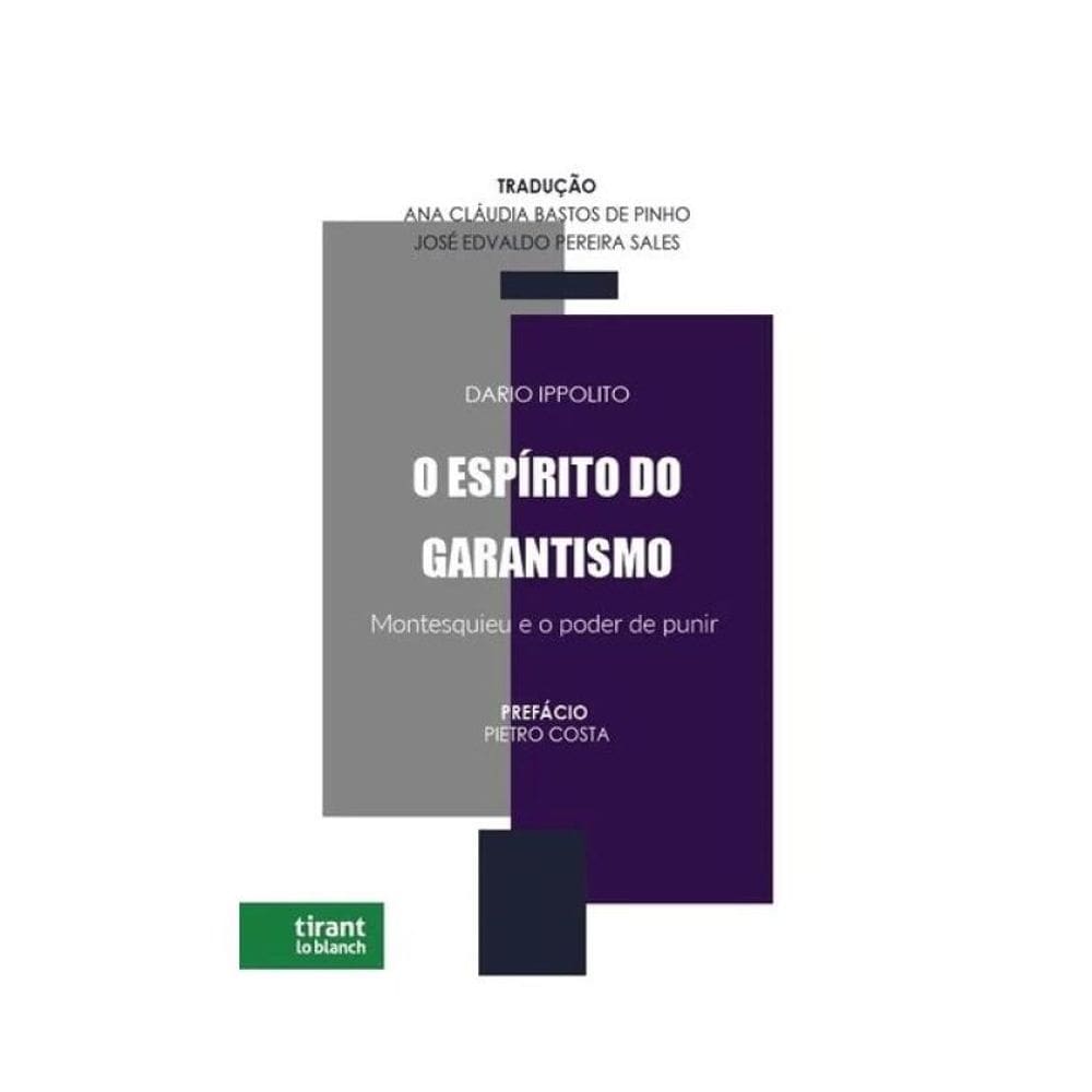 O Espírito Do Garantismo - 2024