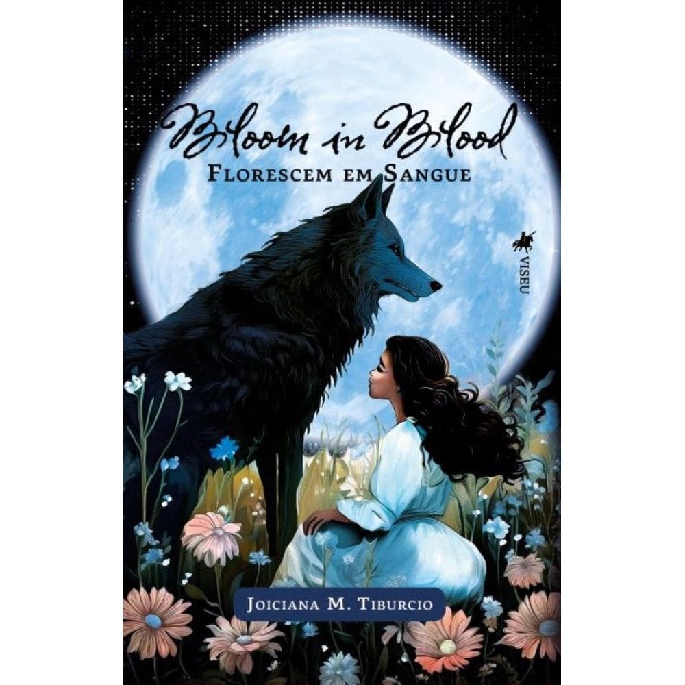 Bloom in Blood: Florescem em Sangue