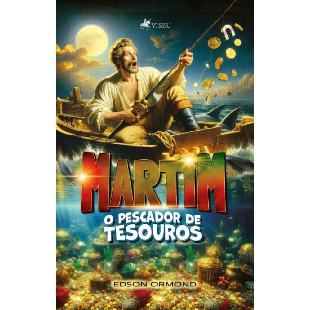 Martim: O Pescador de Tesouros