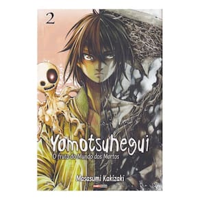Yomotsuhegui - O Fruto Do Mundo Dos Mortos - Vol. 02