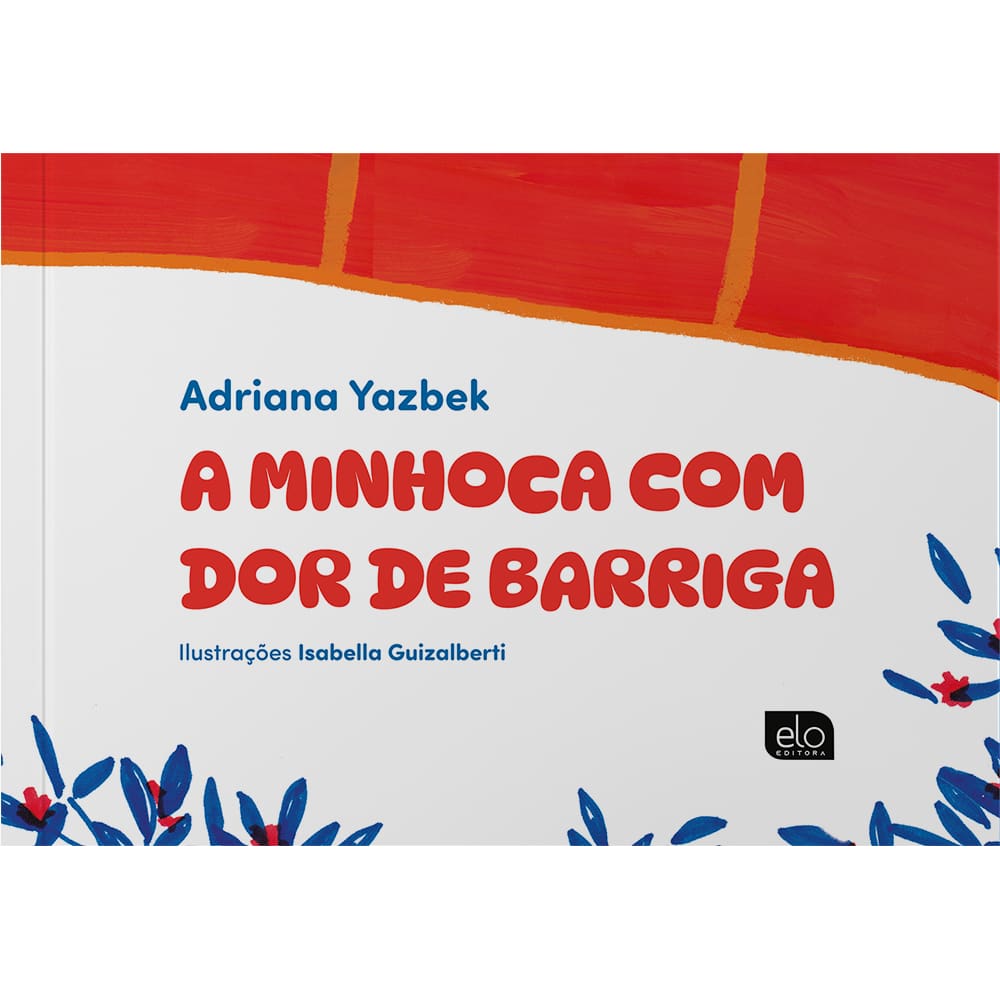 A minhoca com dor de barriga