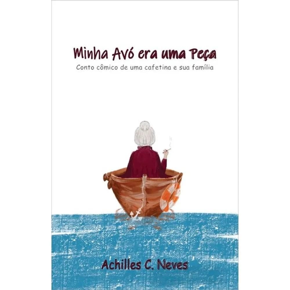 Minha Avó Era Uma Peça