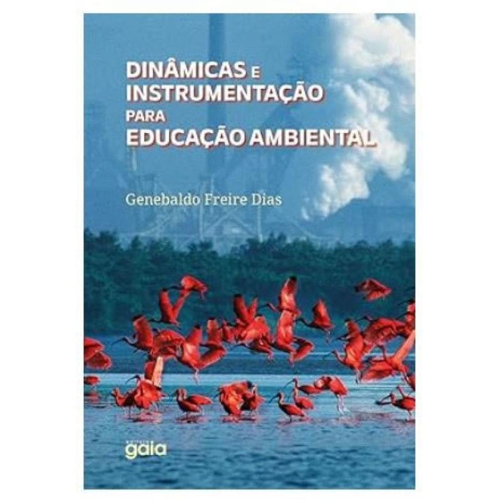 Dinâmicas E Instrumentação Para Educação Ambiental