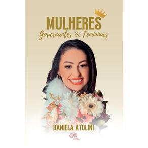 Mulheres Governantes & Femininas