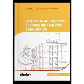 Patologia Dos Sistemas Prediais Hidráulicos E Sanitários