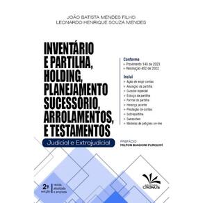 Inventário e Partilha, Holding, Planejamento Sucessório, Arrolamentos e Testamentos