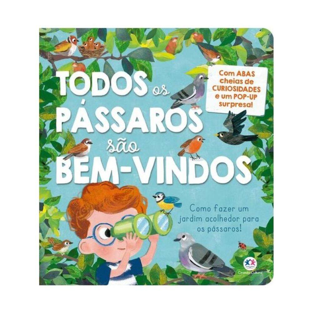 Todos Os Pássaros São Bem-Vindos