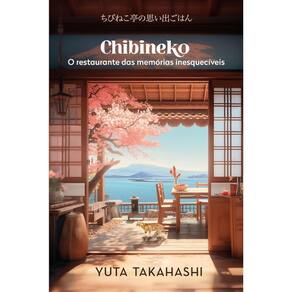 Chibineko: o Restaurante das Memorias Inesqueciveis