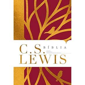 Bíblia C. S. Lewis - Nova Versão Transformadora