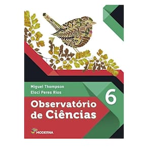Observatório De Ciências 6º Ano Editora Moderna