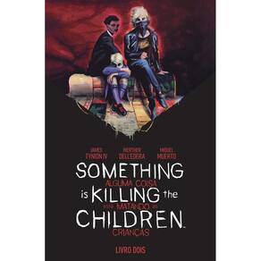 Something is killing the children - Alguma coisa está matando as crianças vol. 2 - 2º edição