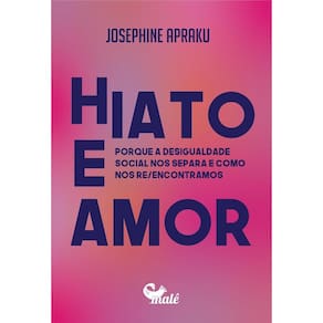 Hiato e amor