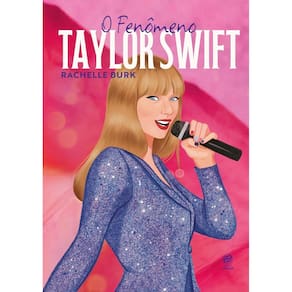O fenômeno Taylor Swift