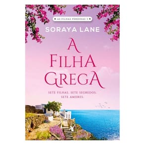 A Filha Grega (As Filhas Perdidas - Livro 3) - Vol. 3