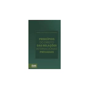 Princípios Do Direito Das Relações Internacionais Privadas - 2024