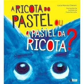 A Ricota do Pastel Ou o Pastel da Ricota?