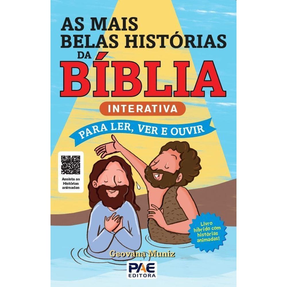 As Mais Belas Histórias da Bíblia - Interativa - Para Ler, Ver e Ouvir