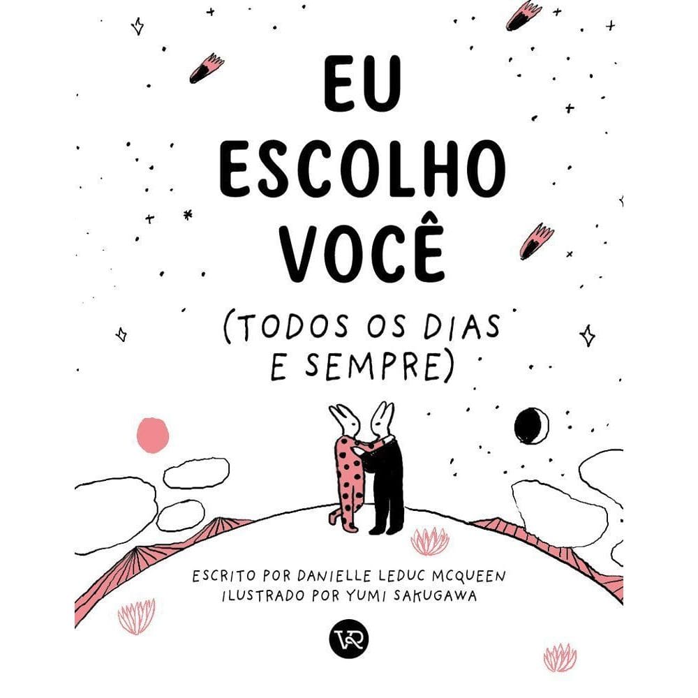 Eu Escolho Você - (Todos os Dias e Sempre)