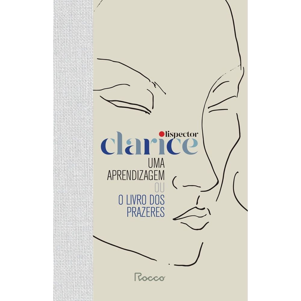 Uma Aprendizagem Ou o Livro Dos Prazeres