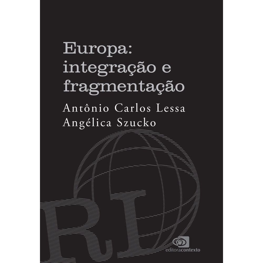 Europa: Integração e Fragmentação