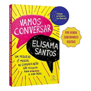 Vamos Conversar - Um Pequeno Antimanual de Comunicação Não Violenta Para a Vida Real