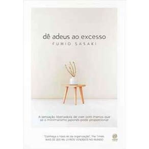 De Adeus ao Excesso: A Sensação Libertadora de Viver com Menos que só o Minimalismo Japonês pode Pro