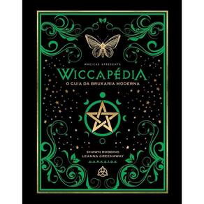 Wiccapedia - O Guia da Bruxaria Moderna