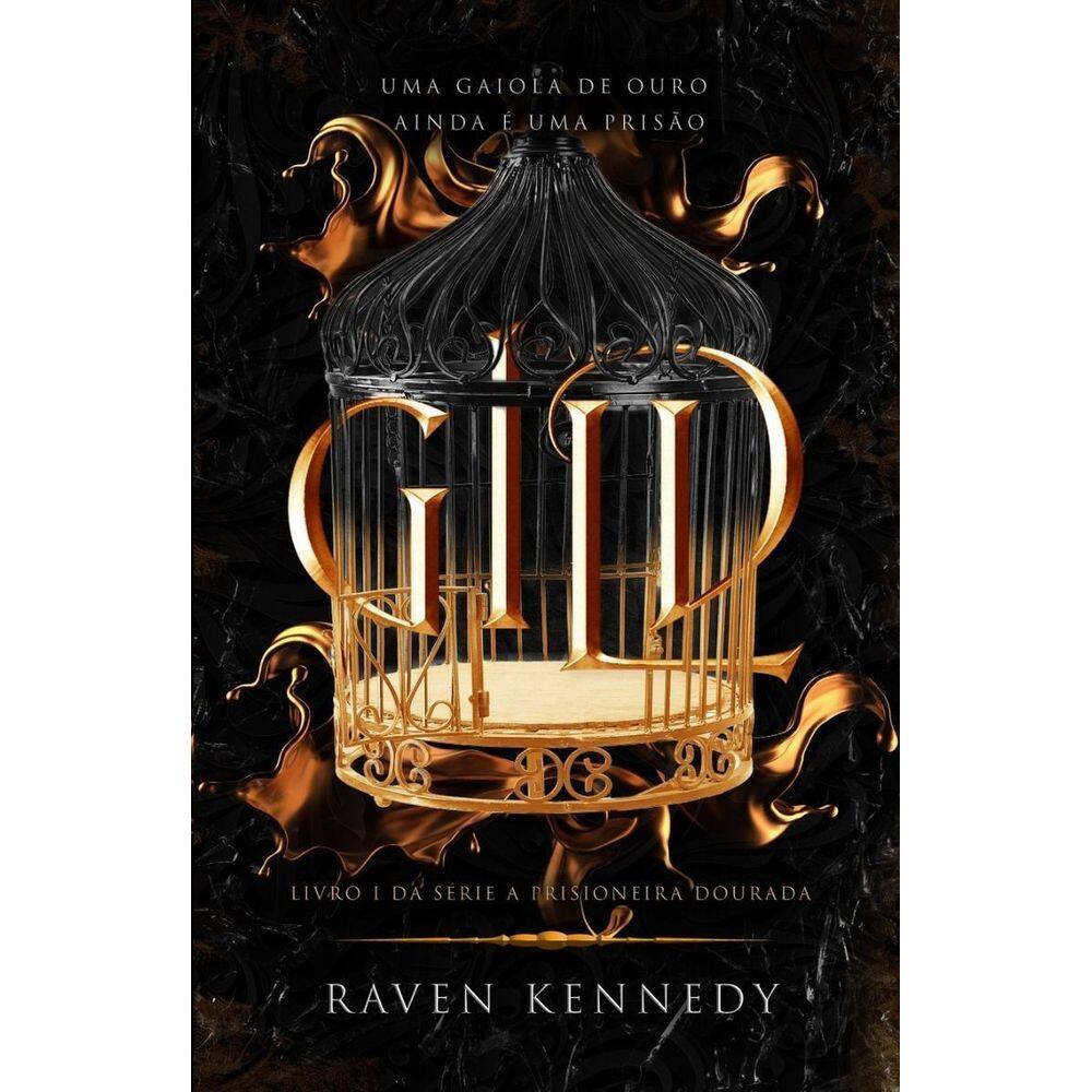Gild - Livro 1 (Série - A Prisioneira Dourada)
