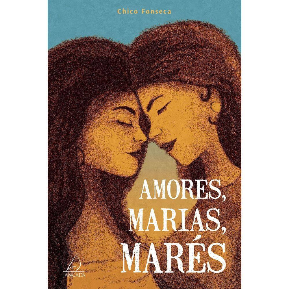 Amores, Marias e Marés