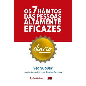 Os 7 Hábitos das Pessoas Altamente Eficazes - Diário