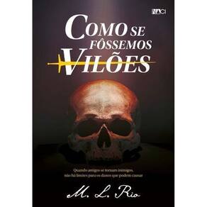 Como Se Fôssemos Vilões
