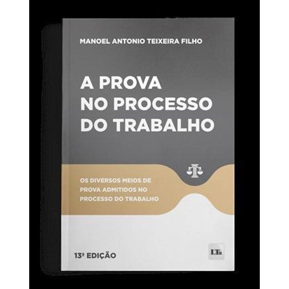 A Prova no Processo do Trabalho