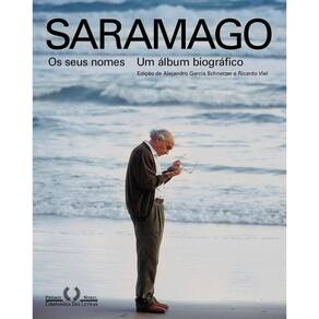 Saramago - Os Seus Nomes - Um Álbum Biográfico