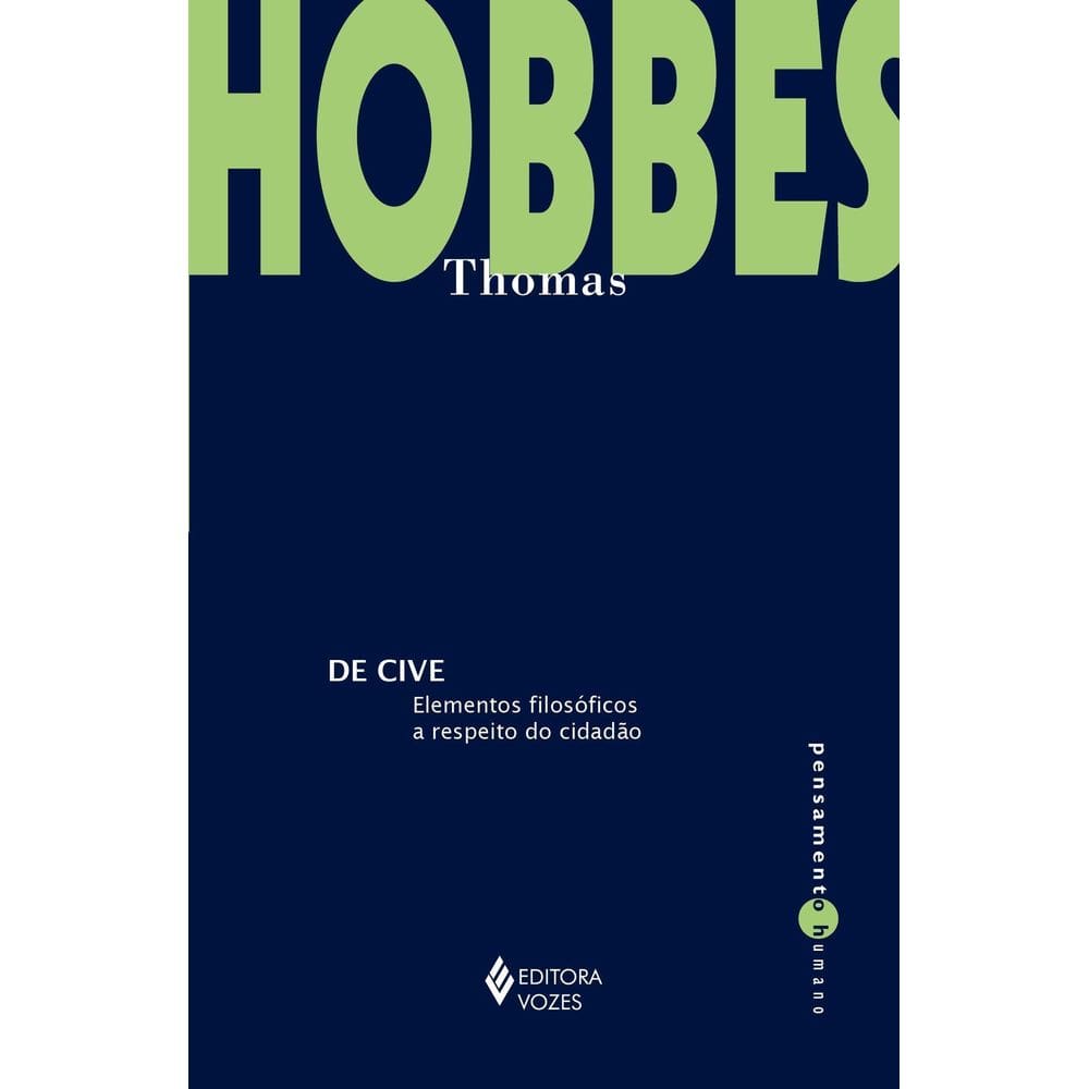 De Cive - Elementos Filosóficos a Respeito do Cidadão