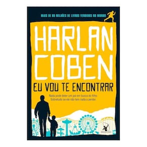 Eu Vou Te Encontrar - Nada Pode Deter Um Pai Em Busca Do Filho. Sobretudo Se Ele Não Tem Nada a Perd