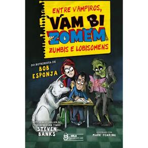 Vambizomem - Entre Vampiros, Zumbis e Lobisomens
