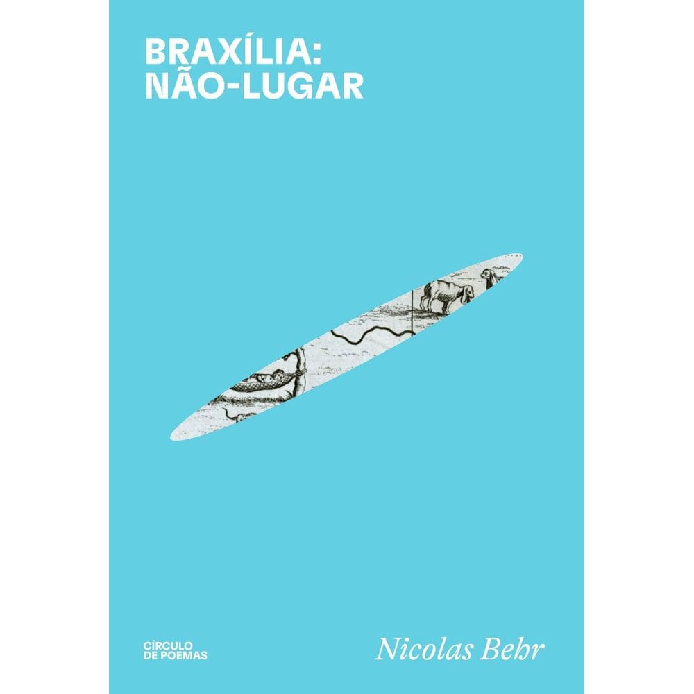 Braxília: Não Lugar