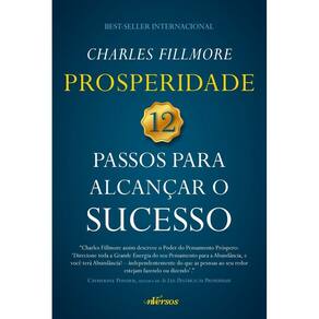 Prosperidade - 12 Passos Para Alcancar o Sucesso