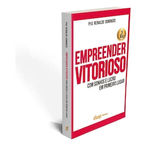 Empreender Vitorioso Com Sonhos e Lucro Em Primeiro Lugar 2ª Ed