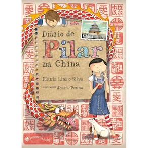 Diário De Pilar Na China (Nova Edição)