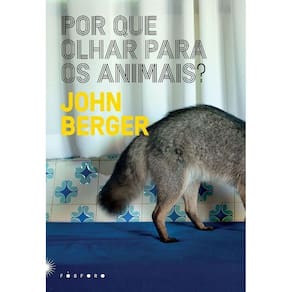 Por Que Olhar Para Os Animais?