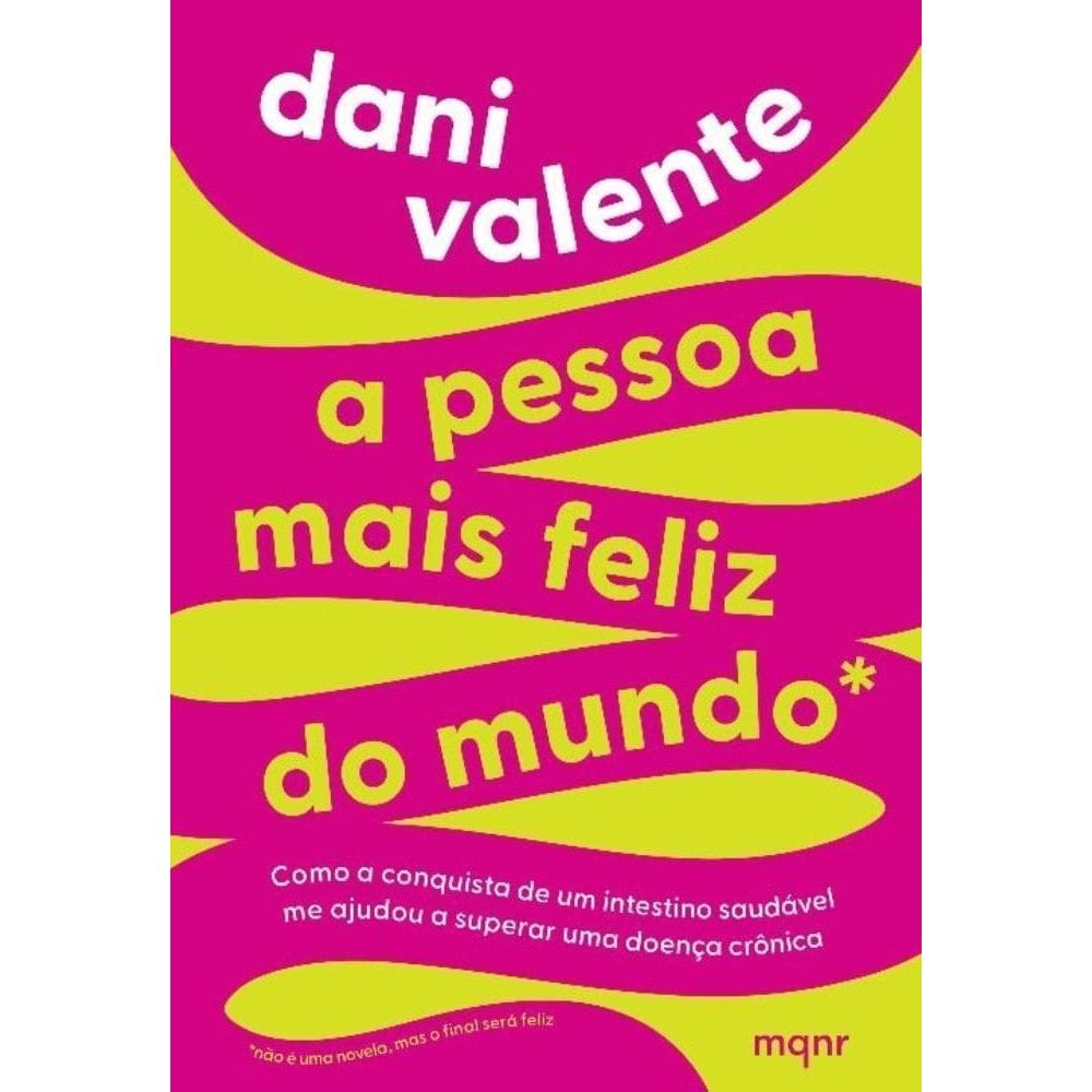 Pessoa Mais Feliz Do Mundo, A