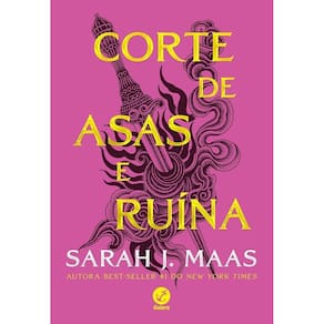 Corte De Asas e Ruína (Vol. 3 Corte De Espinhos e Rosas)