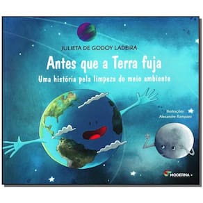 Antes Que a Terra Fuja - Uma História Pela Limpeza Do Meio Ambiente