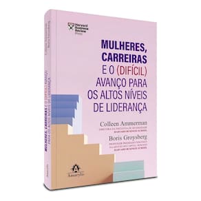 Mulheres, Carreiras e o (Difícil) Avanço Para os Altos Níveis de Liderança