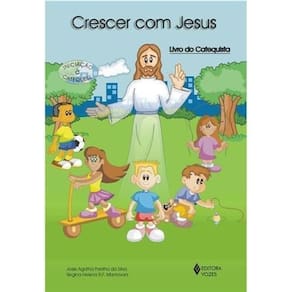 Crescer Com Jesus Catequista - Iniciação à Catequese
