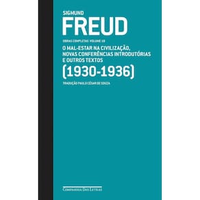 Freud (1930-1936) o Mal-estar Na Civilização e Outros Textos